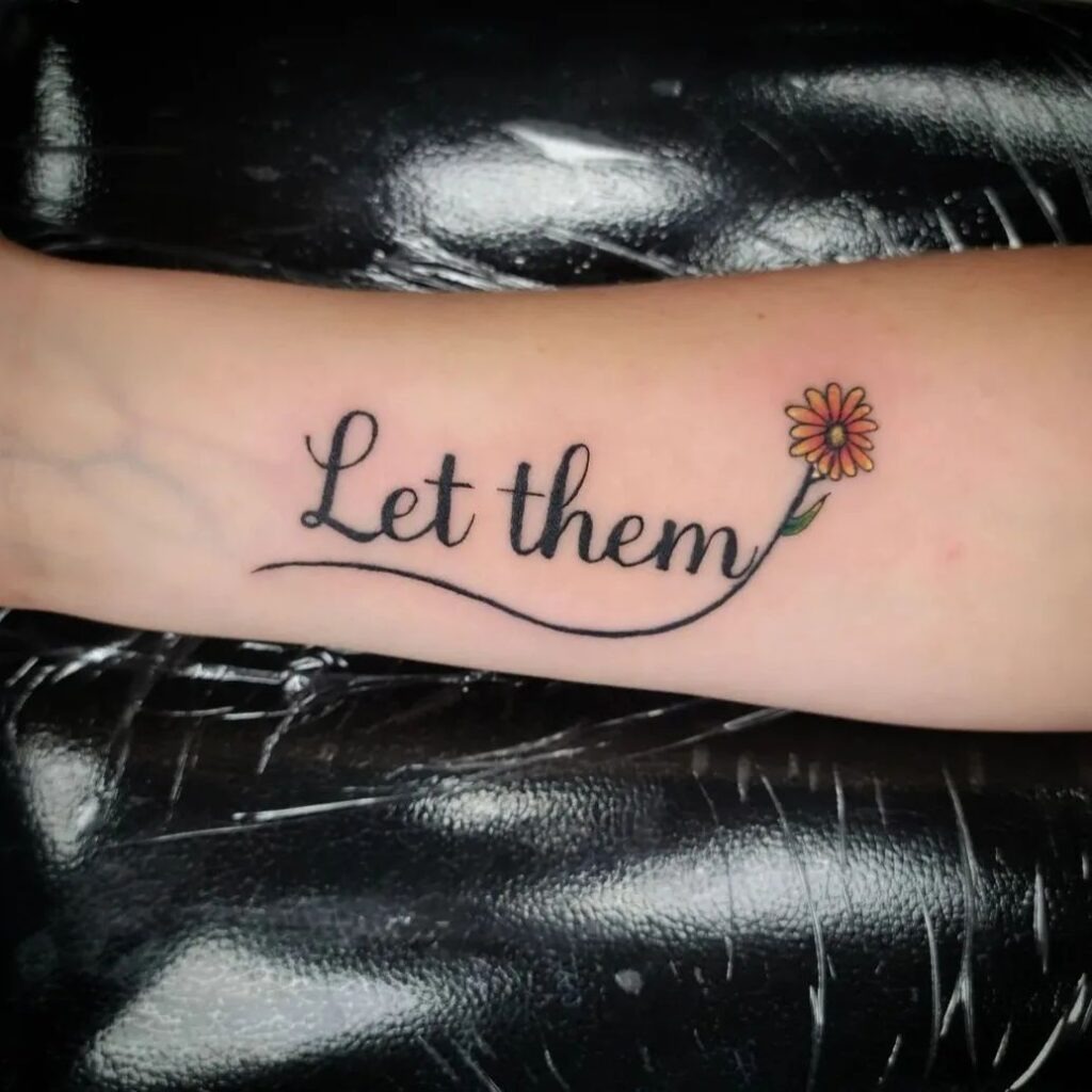Let Them Daisy Tattoo Tattoo Design