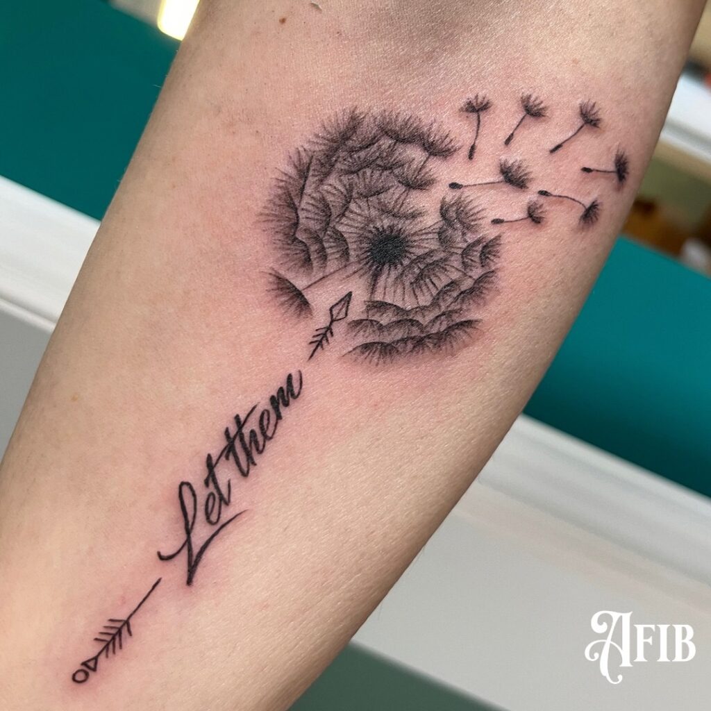 Let Them Dandelion and Arrow Tattoo Tattoo Design