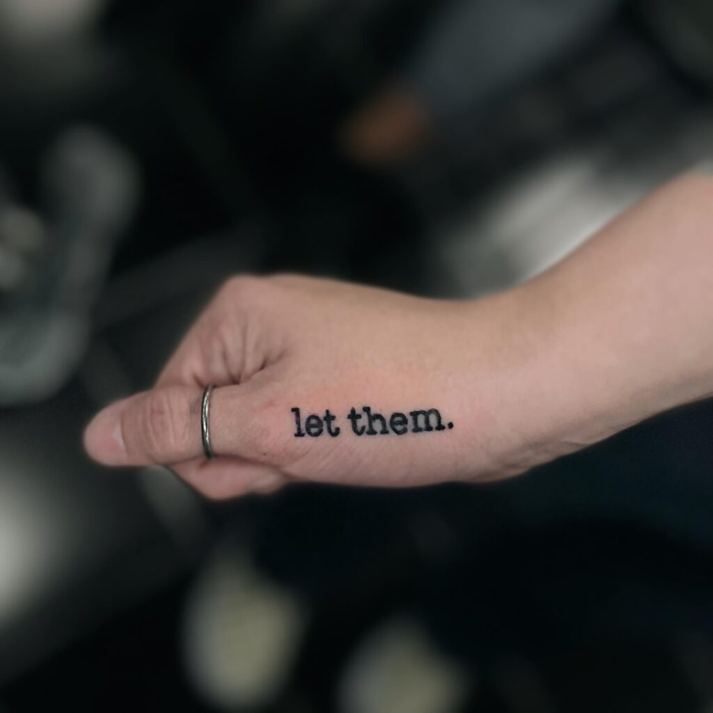 Let Them Period Tattoo in Bold Typewriter Font Tattoo Design
