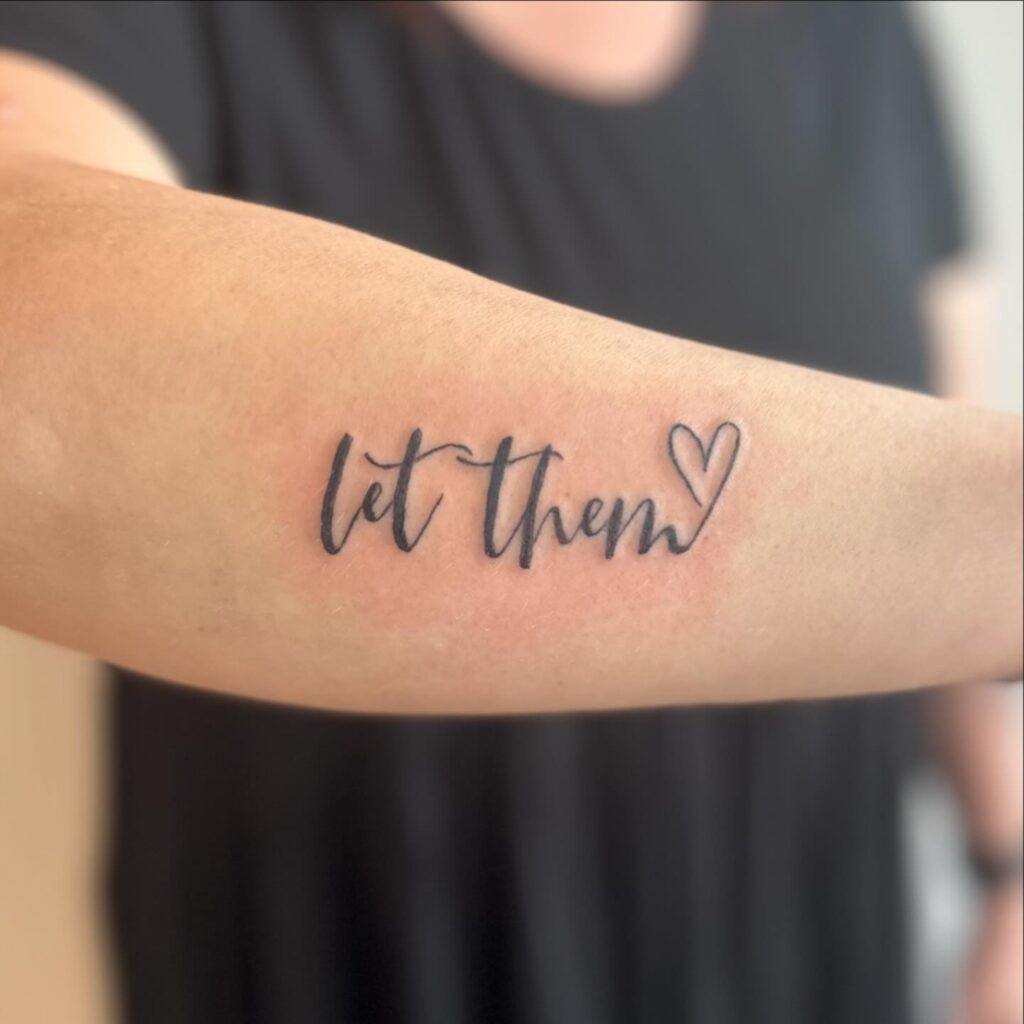 Let Them Tattoo Script and Soft Heart Outline Tattoo Design