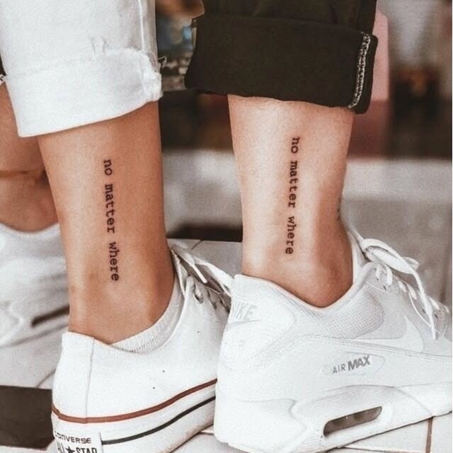 Matching "No Matter Where" Ankle Tattoos for Best Friends Tattoo Design