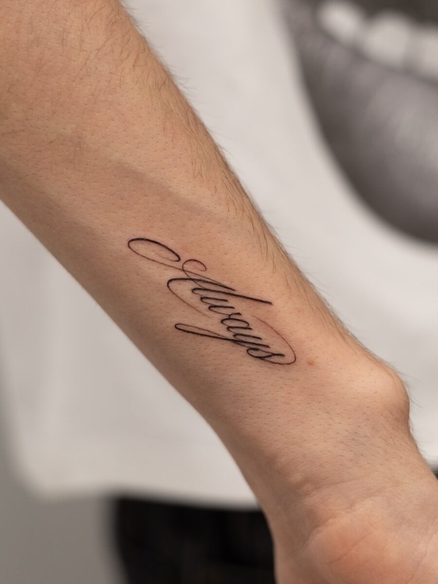 Stylish always tattoo in elegant script Tattoo Design
