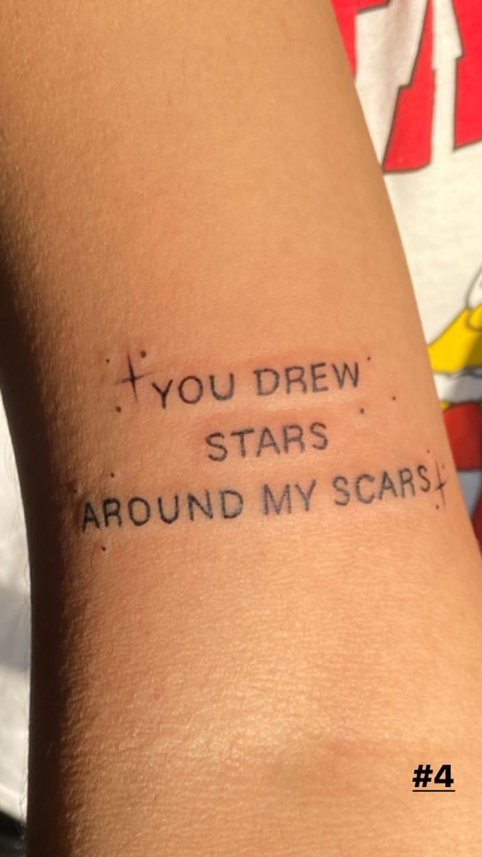 You Drew Stars Around My Scars Tattoo Design