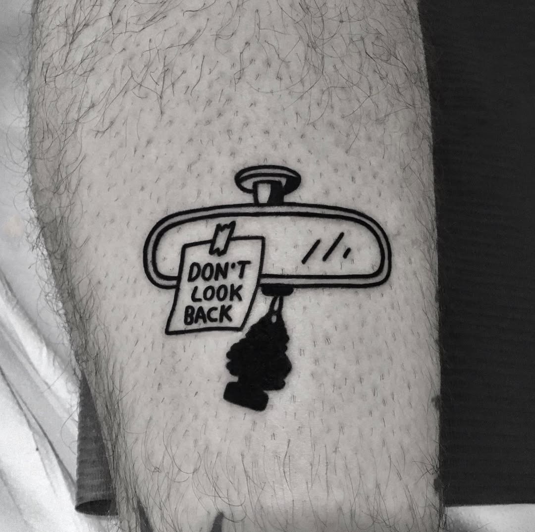 Inspirational tattoo reminding you to move forward Tattoo Design