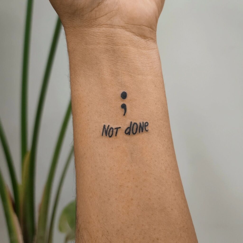 Continue Semi-Colon Script Tattoo Tattoo Design