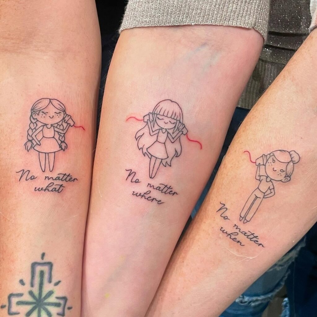 No Matter What, Where, or When Matching Tattoos Tattoo Design