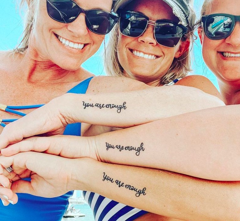 You Are Enough Matching Sister Tattoos Tattoo Design