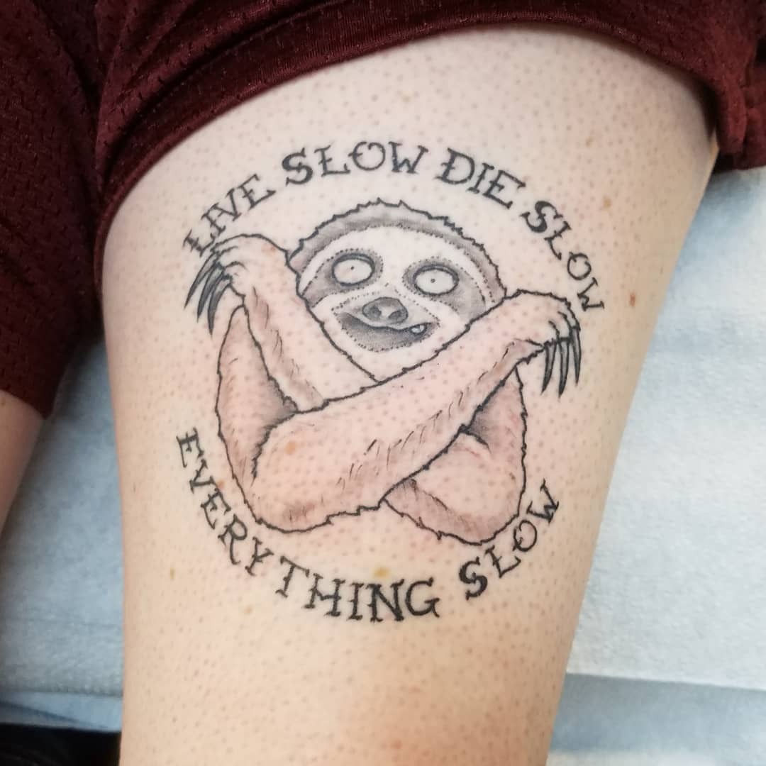 Whimsical sloth tattoo with a life mantra Tattoo Design