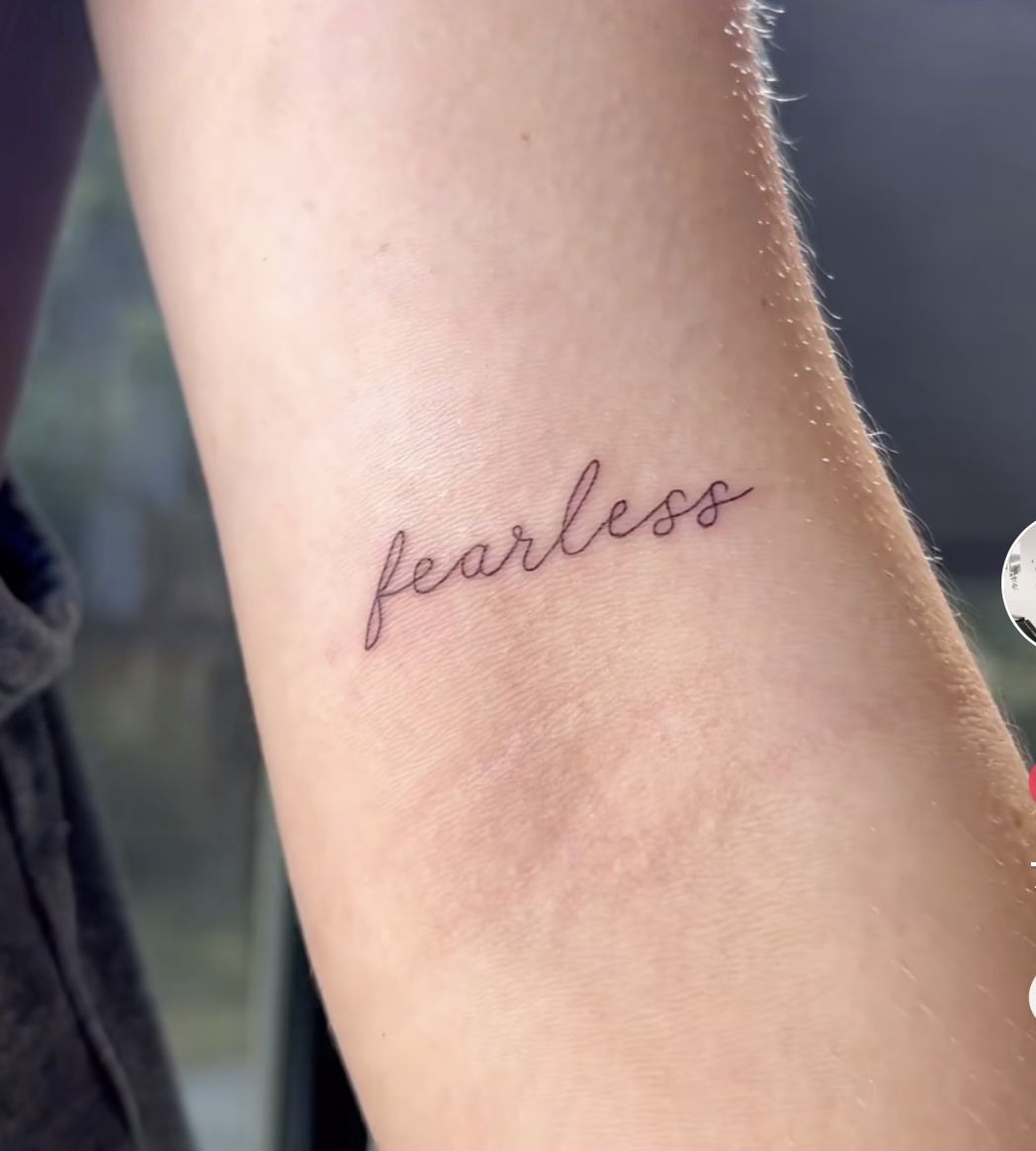 Delicate Fearless Script Tattoo Tattoo Design