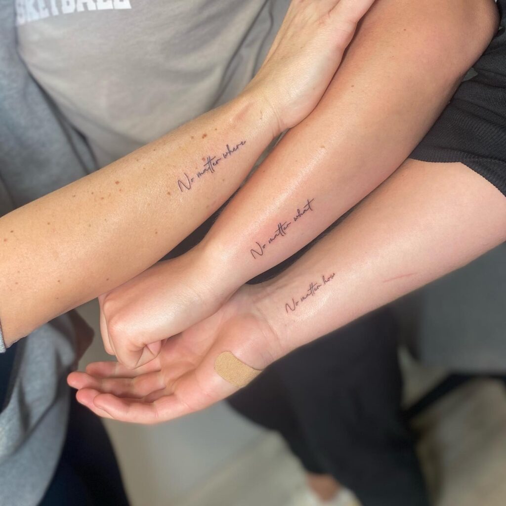 "No Matter" Matching Script Trio Tattoo Tattoo Design