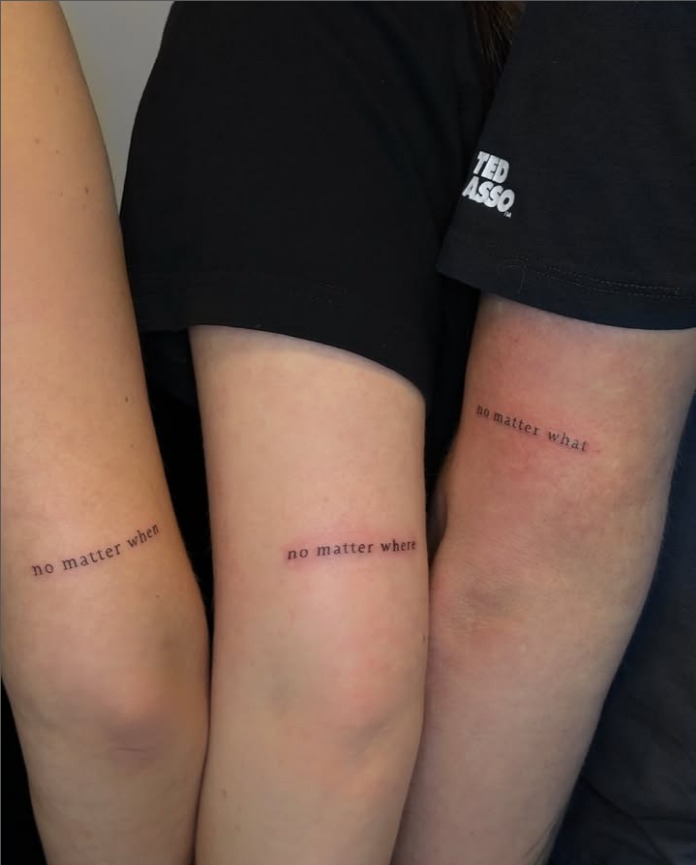 No Matter What, Where, or When Trio Tattoo Tattoo Design