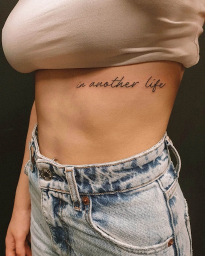Cursive Quote "In Another Life" Tattoo Design