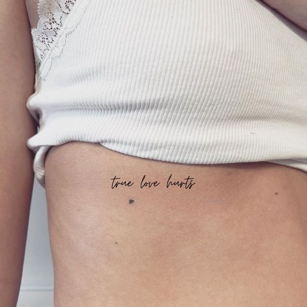 True Love Hurts: Minimalist Script Design Tattoo Design