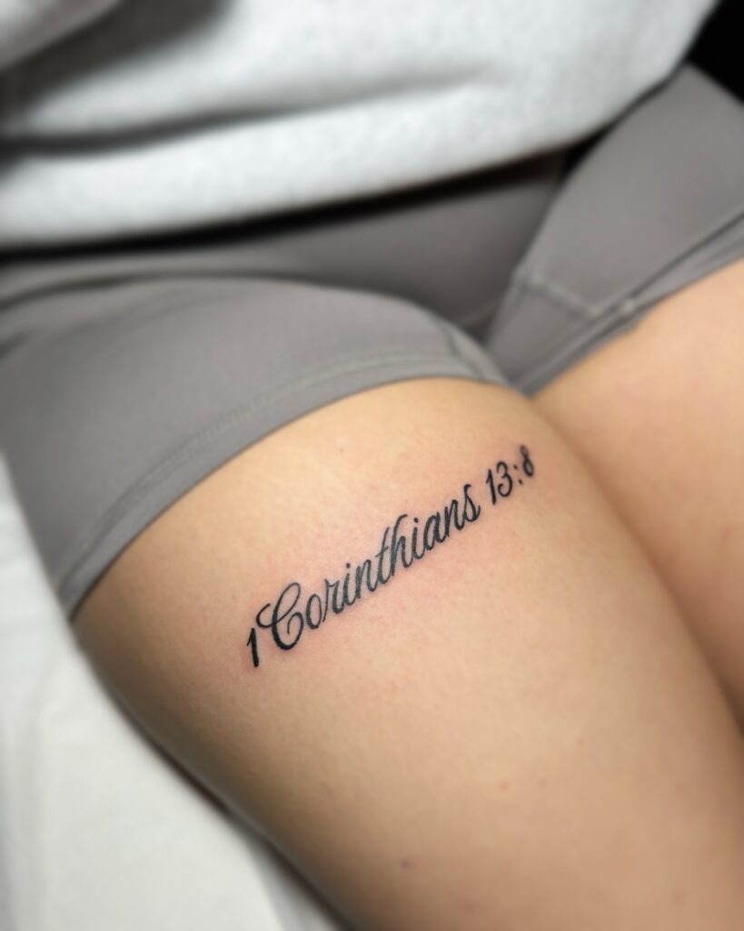 1 Corinthians 13:8 Thigh Tattoo Tattoo Design