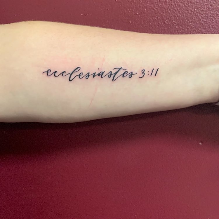 Ecclesiastes 3:11 Forearm Tattoo Tattoo Design