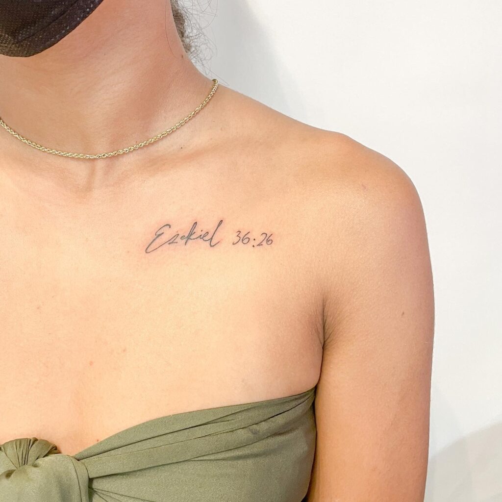 Ezekiel 36:26 Collarbone Tattoo Tattoo Design