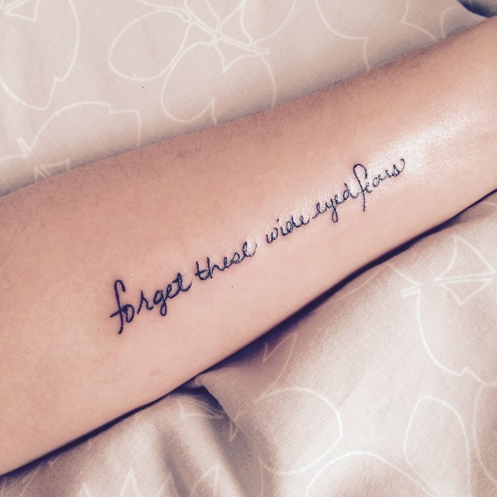 Forget These Wide-Eyed Fears Tattoo Tattoo Design