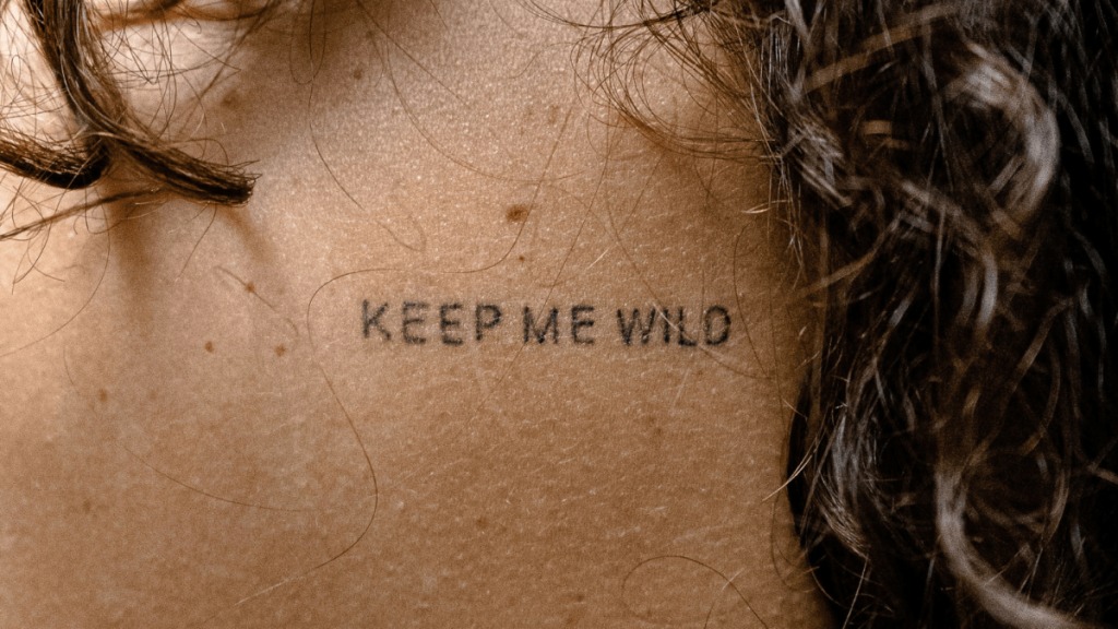 Keep Me Wild Tattoo Tattoo Design