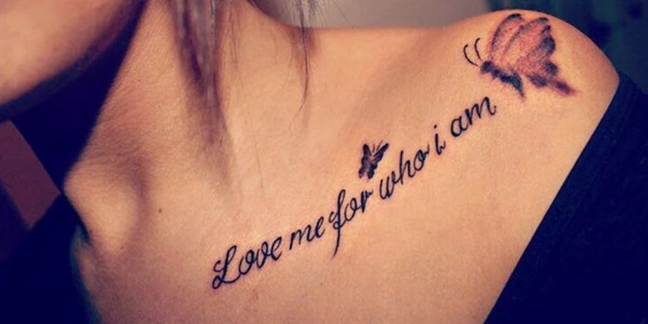 Love Me for Who I Am Tattoo Tattoo Design