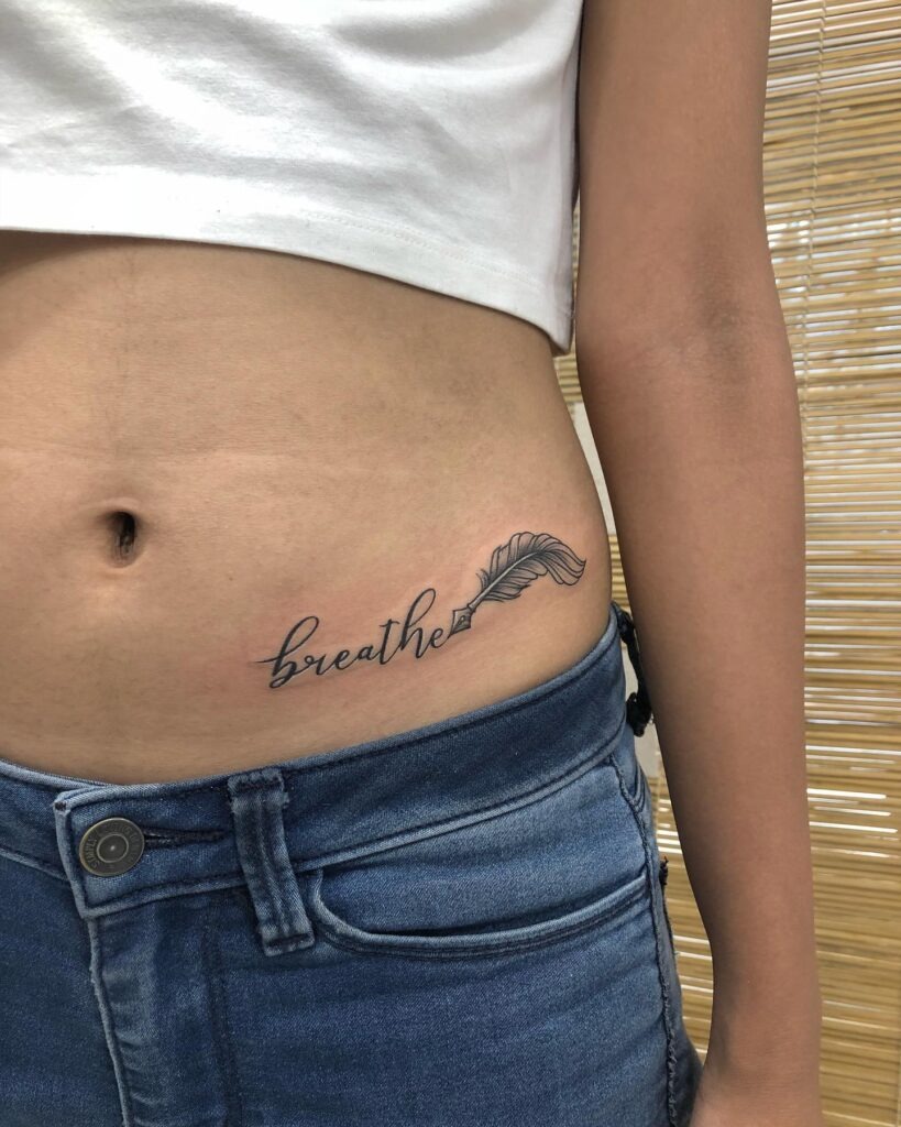 Breathe Waist Tattoo Tattoo Design