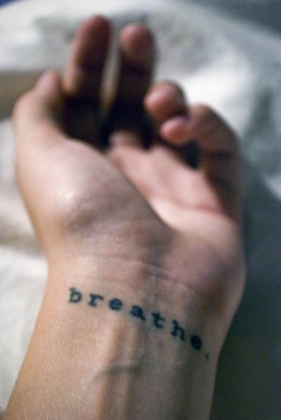 Breathe simple words Wrist Tattoo Tattoo Design
